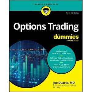 Options Trading for Dummies -- Joe Duarte